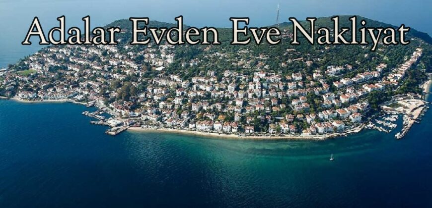 adalar evden eve nakliyat